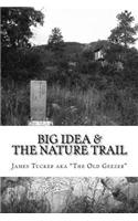 Big Idea & The Nature Trail