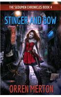 Stinger and Bow