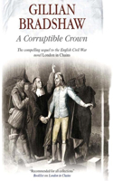 Corruptible Crown: A Seventeenth-century Historical Drama