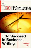 30 Minutes to Succeed in Business Writing