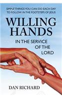 Willing Hands: In the Service of the Lord