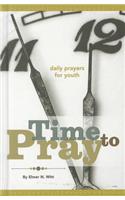 Time to Pray - Daily Prayers for Youth