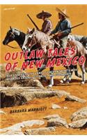 Outlaw Tales of New Mexico