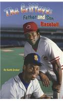 The Griffeys: Father and Son Baseball(10 Next Chapters: Set 2)