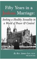 Fifty Years in a Jealous Marriage