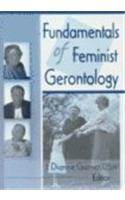 Fundamentals of Feminist Gerontology