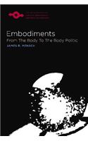 Embodiments: From the Body to the Body Politic