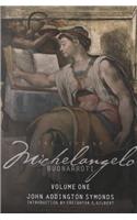 The Life of Michelangelo Buonarroti