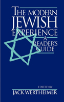 Modern Jewish Experience: A Reader's Guide