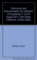 Techniques and Instrumentation for Detection of Exoplanets V