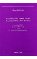 Schizotext and Other Poems / Esquizotexto Y Otros Poemas