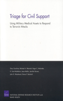Triage for Civil Support: Using Military Medical Assets to R