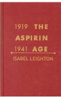 Aspirin Age, 1919-1941