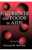 Nutrients and Foods in AIDS