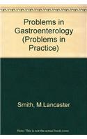 Problems in Gastroenterology