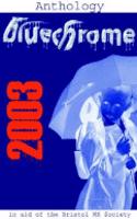 THE BLUECHROME 2003 ANTHOLOGY