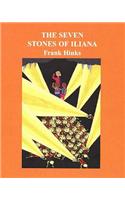 Seven Stones of Iliana, The