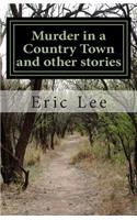 Murder in a Country Town and other stories: (English)