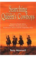 Searching for the Queen's Cowboys