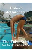 The False Start