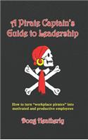 Pirate Captain's Guide to Leadership