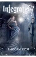 Integration: Bonfire Academy Book Two (Bonfire Chronicles)
