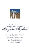 Life Design Blueprint Playbook