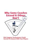 Why Some Coaches Exceed & Others Don't