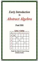 Early Introduction to Abstract Algebra