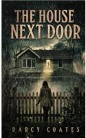 The House Next Door