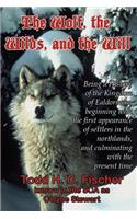 Wolf, the Wilds, and the Will