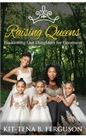Raising Queens