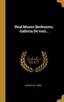 Real Museo Borbonico, Galleria De'vasi...