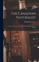 Canadian Naturalist [microform]