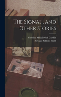 Signal, and Other Stories
