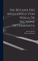 Bücher des Apollonius von Perga de sectione determinata