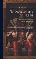 Thorns in the Flesh