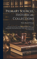 Primary Sources, Historical Collections