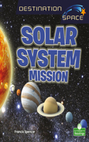 Solar System Mission: (Destination Space)