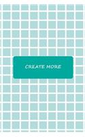 Create More