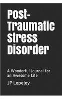 Post-Traumatic Stress Disorder