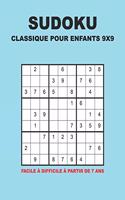 Sudoku Classique Pour Enfants 9x9 - Facile à difficile à partir de 7 ans