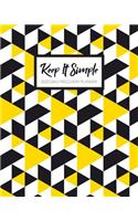 Keep It Simple - 2020 Daily Recovery Planner: Abstract Yellow Black - One Year 52 Week Sobriety Calendar - Meeting Reminder Sponsor Notes Inspirational Quotes - Habit Tracker Sober Lifestyle Vis