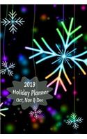 2019 Holiday Planner Oct, Nov & Dec: Formatted for your convenience to write in and keep track of your gifts, money, notes and X-mas card list, Black with colorful stars with white lett