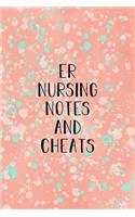 ER Nursing Notes and Cheats