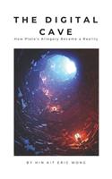 The Digital Cave