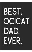 Best Ocicat Dad Ever