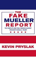 The Fake Mueller Report