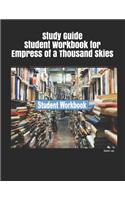 Study Guide Student Workbook for Empress of a Thousand Skies