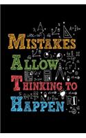 Mistakes Allow Thinking To Happen